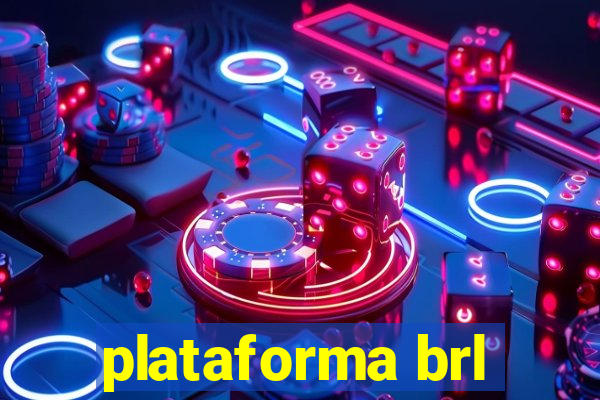 plataforma brl